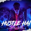 About Hustle Hai Song